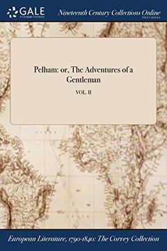 portada Pelham: or, The Adventures of a Gentleman; VOL. II