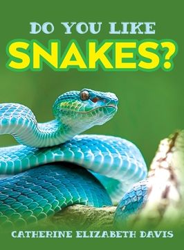 portada Do You Like Snakes? (en Inglés)