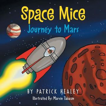 portada Space Mice: Journey to Mars (en Inglés)