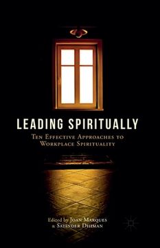 portada Leading Spiritually: Ten Effective Approaches to Workplace Spirituality (en Inglés)