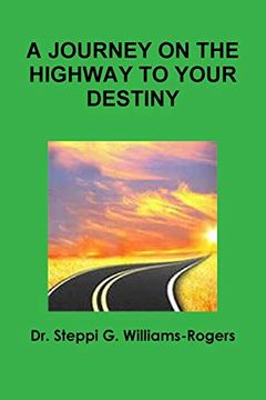 portada A Journey on the Highway to Your Destiny (en Inglés)