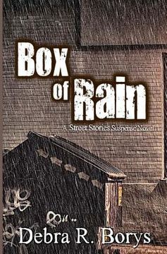 portada Box of Rain: A Street Stories Suspense Novel (en Inglés)
