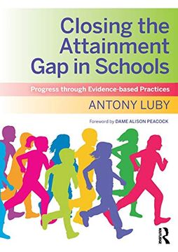 portada Closing the Attainment gap in Schools: Progress Through Evidence-Based Practices (en Inglés)