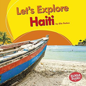 portada Let's Explore Haiti (Let's Explore Countries) (Bumba Books Let's Explore Countries)