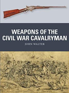 portada Weapons of the Civil War Cavalryman (in English)