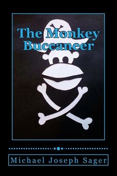 portada The Monkey Buccaneer: Book 1 (en Inglés)