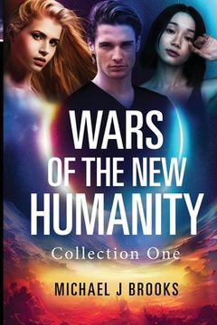 portada Wars of the New Humanity: Collection One (in English)