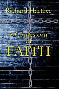 portada A Confession of Faith (en Inglés)