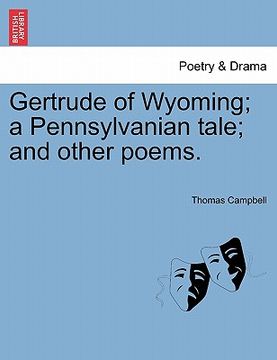 portada gertrude of wyoming; a pennsylvanian tale; and other poems.
