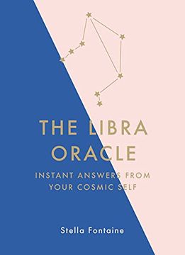 portada The Libra Oracle: Instant Answers from Your Cosmic Self (in English)