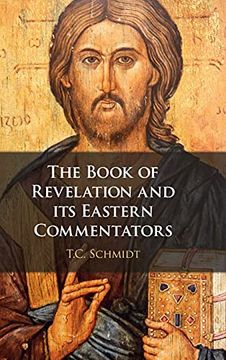 portada The Book of Revelation and its Eastern Commentators: Making the new Testament in the Early Christian World (en Inglés)