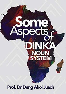 portada Some Aspects of Dinka Noun System (en Dinka)