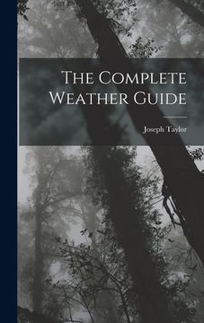 portada The Complete Weather Guide (en Inglés)