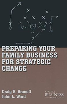 portada Preparing Your Family Business for Strategic Change (a Family Business Publication) (en Inglés)