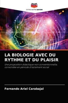 portada La Biologie Avec Du Rythme Et Du Plaisir (in French)