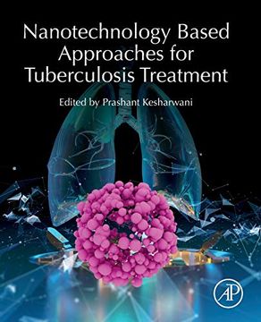 portada Nanotechnology Based Approaches for Tuberculosis Treatment (en Inglés)