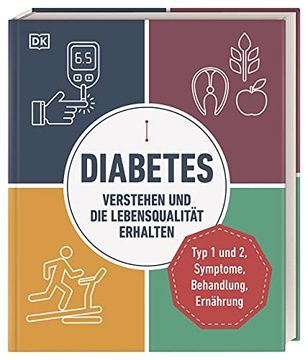 portada Diabetes Verstehen und die Lebensqualität Erhalten: Typ 1 und 2, Symptome, Behandlung, Ernährung (en Alemán)