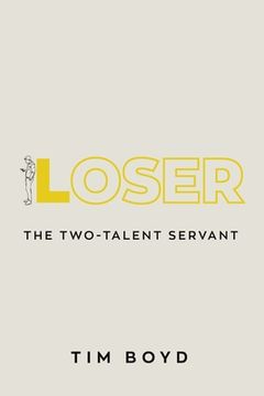 portada Loser: The Two-Talent Servant 