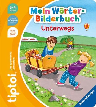 portada Tiptoi® Mein Wörter-Bilderbuch Unterwegs (en Alemán)