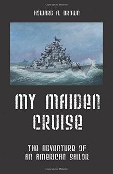 portada My Maiden Cruise: The Adventure of an American Sailor