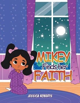 portada Mikey Finds her Faith (en Inglés)