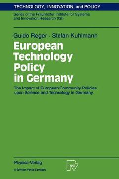 portada european technology policy in germany: the impact of european community policies upon science and technology in germany (in English)