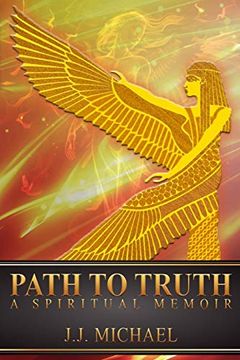 portada Path to Truth: A Spiritual Memoir (en Inglés)