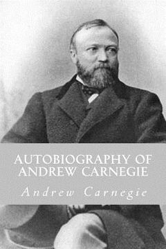 portada Autobiography of Andrew Carnegie