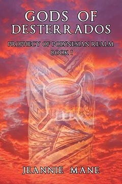 portada Gods of Desterrados: Prophecy of Polynesian Realm Book i 