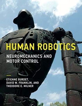 portada Human Robotics: Neuromechanics and Motor Control (The mit Press)