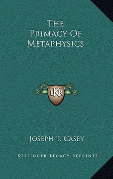 portada the primacy of metaphysics (in English)