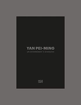 portada Yan Pei-Ming: Un Enterrement à Shanghai (in English)