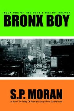 portada bronx boy: book one of the zombie island trilogy (in English)