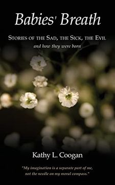 portada Babies' Breath: Stories of the Sad, the Sick, the Evil 
