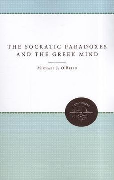 portada the socratic paradoxes and the greek mind (in English)