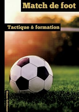 portada Match de foot: Tactique et formation (en Francés)