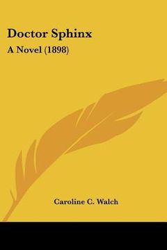 portada doctor sphinx: a novel (1898) (in English)