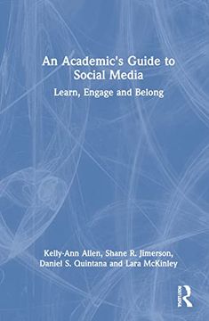 portada An Academic'S Guide to Social Media: Learn, Engage and Belong 