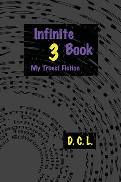 portada Infinite Book 3: My Truest Fiction (in English)