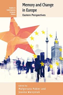 portada Memory and Change in Europe: Eastern Perspectives (Contemporary European History) (en Inglés)