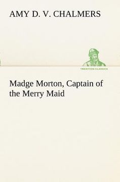 portada madge morton, captain of the merry maid (en Inglés)