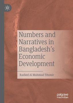 portada Numbers and Narratives in Bangladesh's Economic Development (en Inglés)