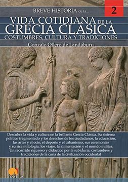 portada Breve Historia de la Vida Cotidiana de la Grecia Clásic