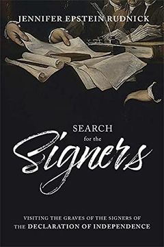 portada Search for Signers: Visiting the Graves of the Signers of the Declaration of Independence (in English)