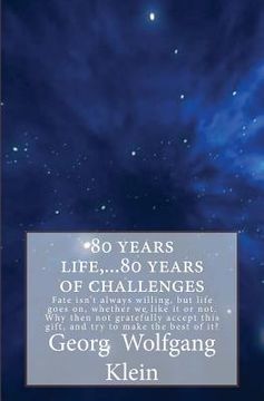 portada 80 years life, ...80 years of challenges (en Inglés)