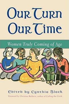 portada our turn our time: women truly coming of age (in English)