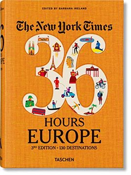 portada Nyt. 36 Hours. Europe. 3rd Edition (Inglés) [Idioma Inglés] (in English)