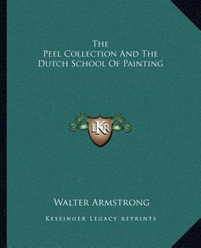portada the peel collection and the dutch school of painting (in English)