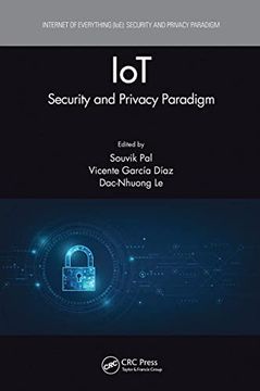 portada Iot: Security and Privacy Paradigm (Internet of Everything (Ioe)) (en Inglés)