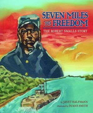 portada seven miles to freedom (in English)